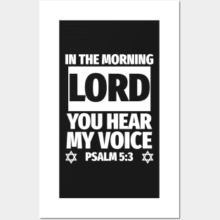 Psalm 5:3 Lord You Hear My Voice Bible Verse Posters and Art